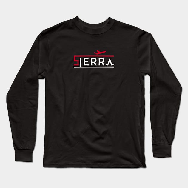 SIERRA Aviation Phonetic Alphabet Pilot Airplane Long Sleeve T-Shirt by For HerHim